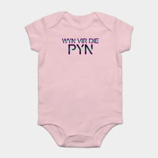 Wyn vir die Pyn - Afrikaans Saying Baby Bodysuit